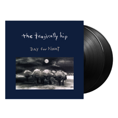 The Tragically Hip: Day For Night (2LP)