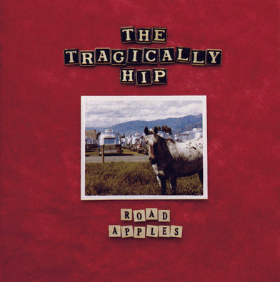 The Tragically Hip: Road Apples (CD)